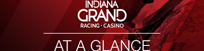 Indiana Grand At a Glance August 26